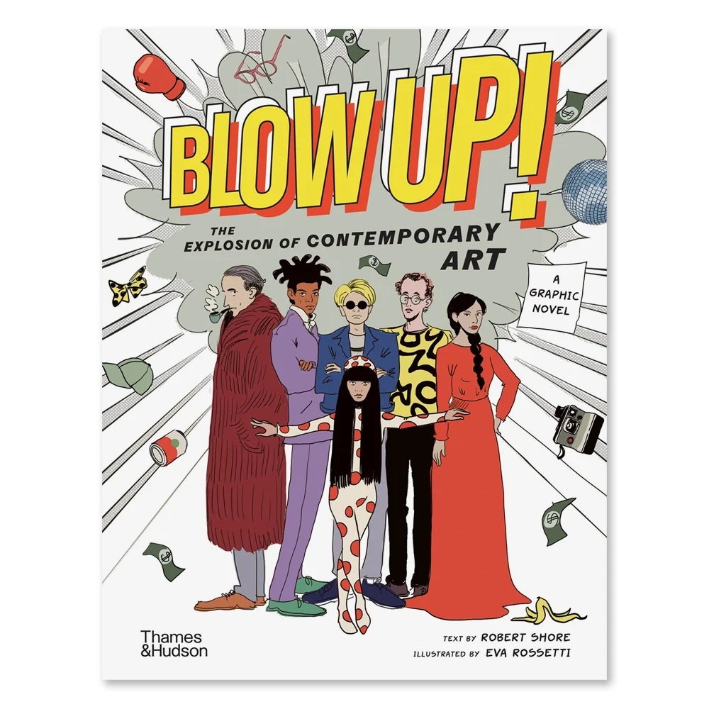 Blow Up! The Explosion of Contemporary Art